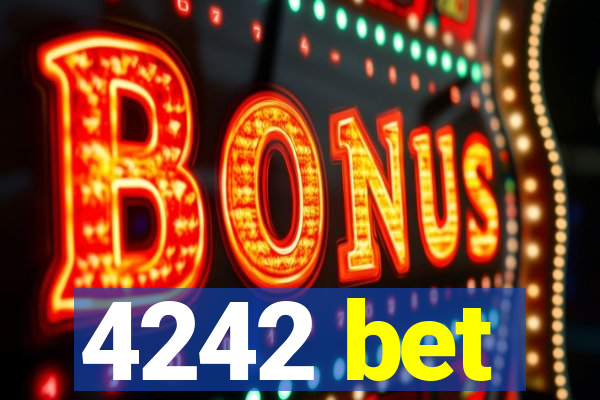 4242 bet